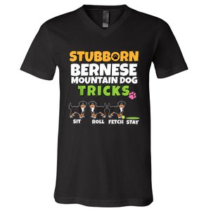 Stubborn Bernese Mountain Dog Tricks I Bernese Mountain Dog V-Neck T-Shirt