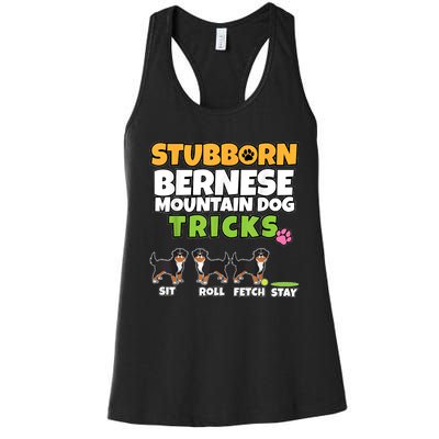 Stubborn Bernese Mountain Dog Tricks I Bernese Mountain Dog Women's Racerback Tank