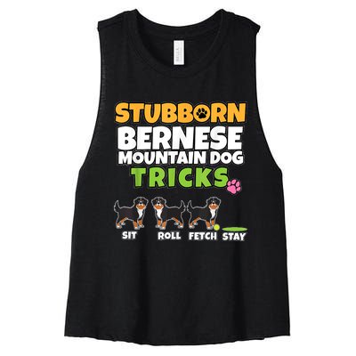 Stubborn Bernese Mountain Dog Tricks I Bernese Mountain Dog Women's Racerback Cropped Tank