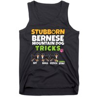 Stubborn Bernese Mountain Dog Tricks I Bernese Mountain Dog Tank Top