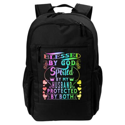 Spoiled By My Husband Blessed By God Wife Gifts From Husband Backpack