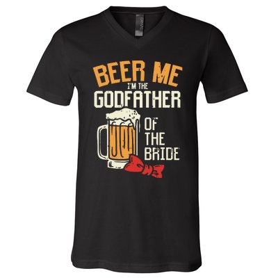 S Beer Me Godfather Of Bride Wedding Party Rehearsal Dinner V-Neck T-Shirt