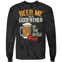 S Beer Me Godfather Of Bride Wedding Party Rehearsal Dinner Tie-Dye Long Sleeve Shirt