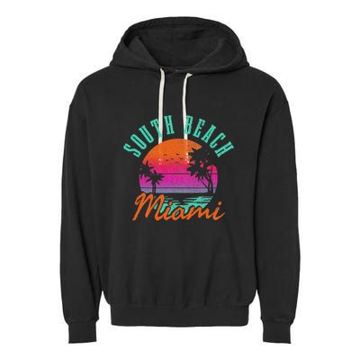 South Beach Miami Retro Florida Usa Souvenir Gift Garment-Dyed Fleece Hoodie