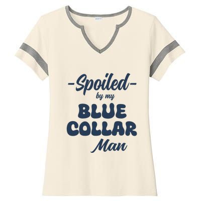 Spoiled By My Blue Collar Man Ladies Halftime Notch Neck Tee