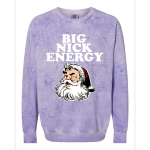 Santa Big Nick Energy Meaningful Gift Colorblast Crewneck Sweatshirt