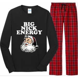 Santa Big Nick Energy Meaningful Gift Long Sleeve Pajama Set