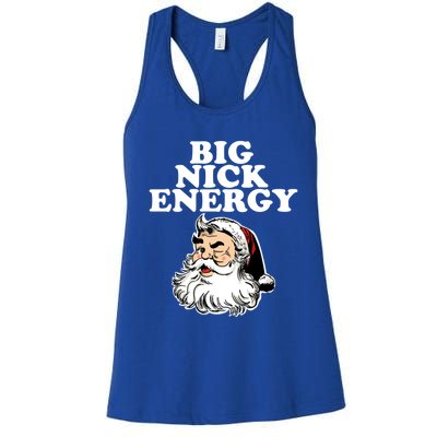 Santa Big Nick Energy Meaningful Gift Women's Racerback Tank