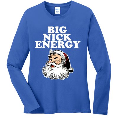 Santa Big Nick Energy Meaningful Gift Ladies Long Sleeve Shirt