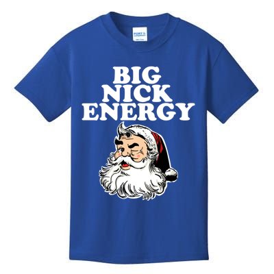 Santa Big Nick Energy Meaningful Gift Kids T-Shirt