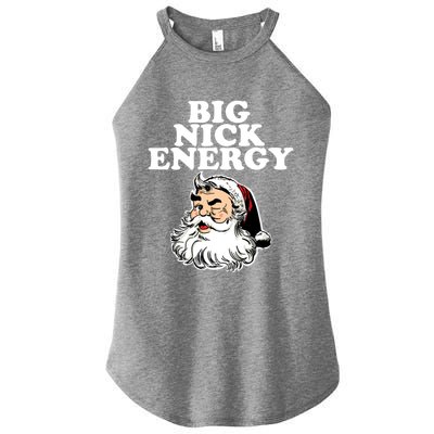 Santa Big Nick Energy Meaningful Gift Women’s Perfect Tri Rocker Tank