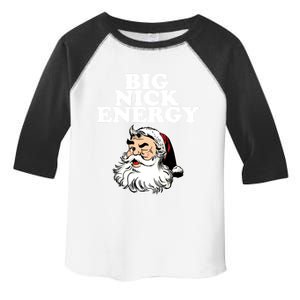 Santa Big Nick Energy Meaningful Gift Toddler Fine Jersey T-Shirt