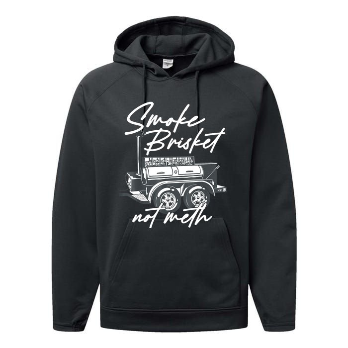 Smoke Brisket Not Meth Performance Fleece Hoodie