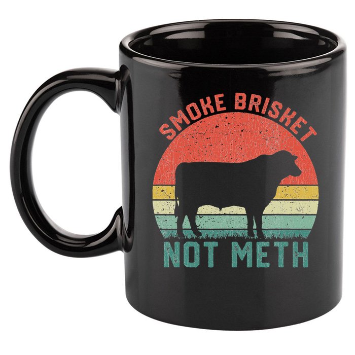 Smoke Brisket, Not Meth Fun Bbq 11oz C Handle Ceramic Mug