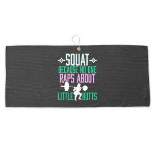 Squat Because No One Raps About Little Butts Gym Cute Gift Large Microfiber Waffle Golf Towel