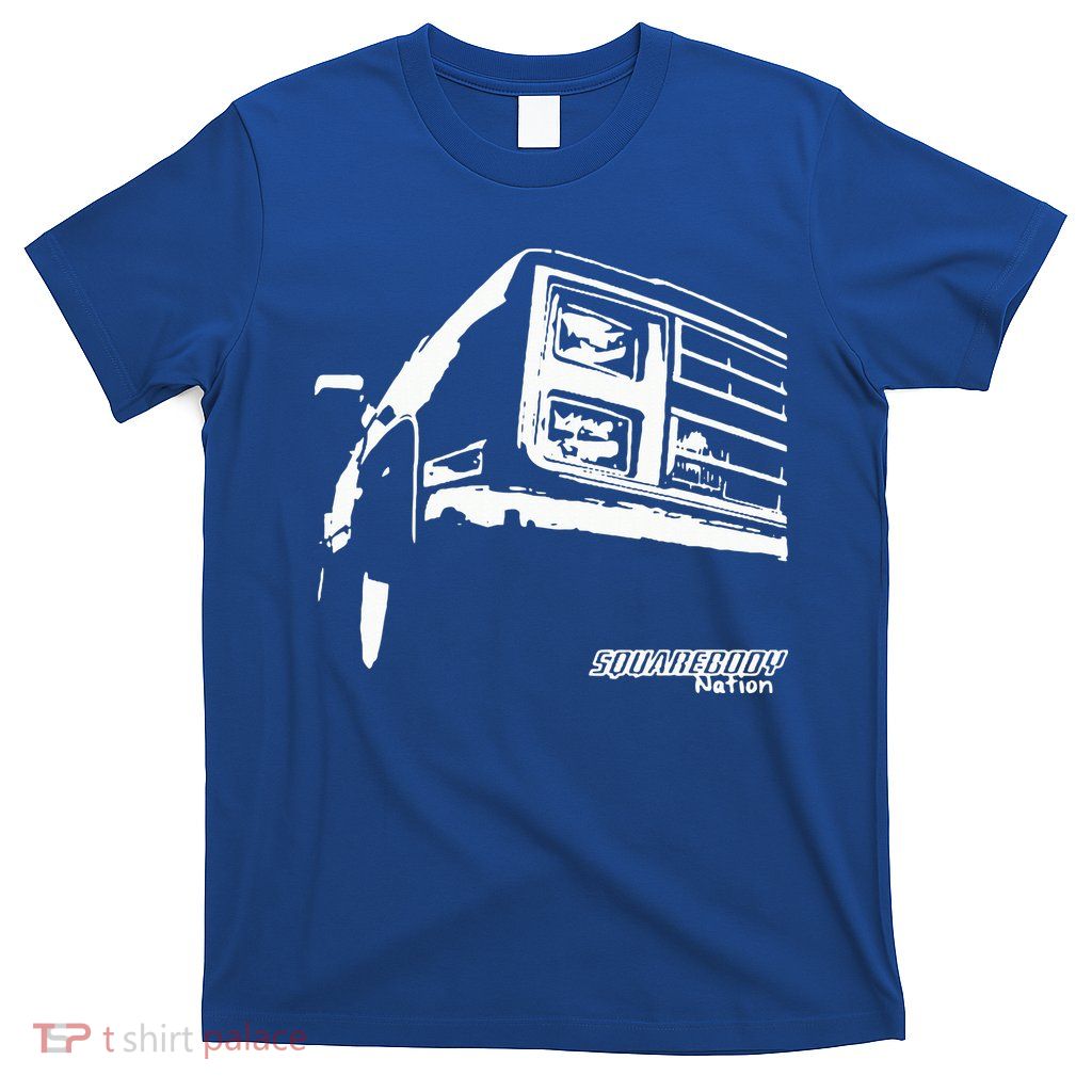 Square Body Nation Squarebody Truck Lovers T-Shirt