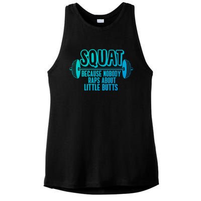 Squat Because Nobody Raps About Little Butts Squat Gym Gift Ladies PosiCharge Tri-Blend Wicking Tank