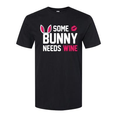 Some Bunny Needs Wine Funny Easter Day Ing Gift Softstyle CVC T-Shirt