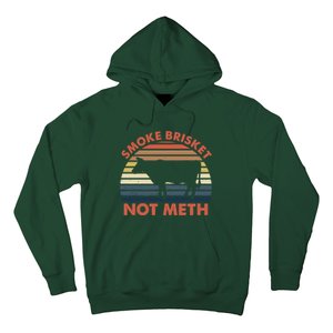 SMOKE BRISKET NOT METH Funny BBQ Barbecue Grill Meat Smoking Hoodie