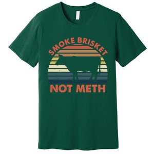 SMOKE BRISKET NOT METH Funny BBQ Barbecue Grill Meat Smoking Premium T-Shirt