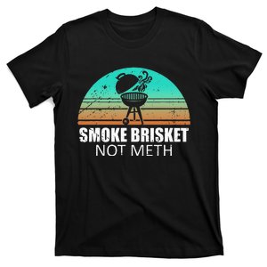 Smoke Brisket Not Mesh Crack Grilling Smoking Father T-Shirt