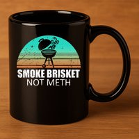 Smoke Brisket Not Mesh Crack Grilling Smoking Father 11oz C Handle Ceramic Mug