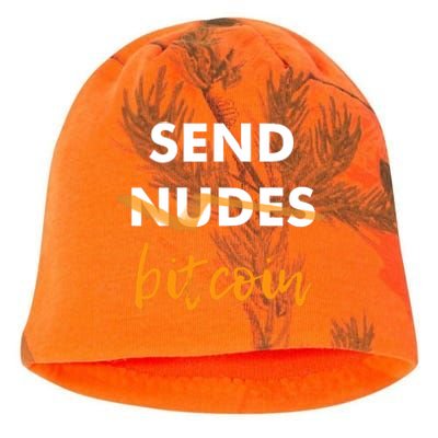 Send Bitcoin Not Nudes Funny Bitcoin Kati - Camo Knit Beanie