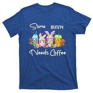 Some Bunny Needs Coffee Latte Funny Easter Funny Gift Cool Gift T-Shirt