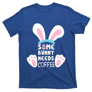 Some Bunny Needs Coffee Great Gift Rabbit Funny Easter Cute Gift T-Shirt