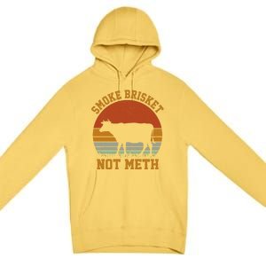 Smoke Brisket Not Meth Premium Pullover Hoodie