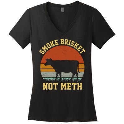 Smoke Brisket Not Meth Women's V-Neck T-Shirt