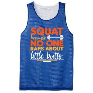 Squat Because No One Raps About Little Butts Funny Cool Gift Mesh Reversible Basketball Jersey Tank