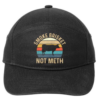 Smoke Brisket Not Meth Pitmaster BBQ Lover Smoker Grilling 7-Panel Snapback Hat