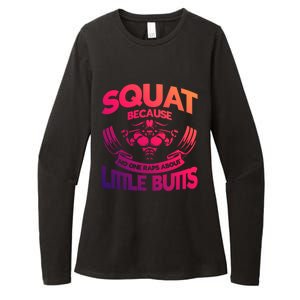 Squat Because No One Raps About Little Butts Workout Fitness Great Gift Womens CVC Long Sleeve Shirt