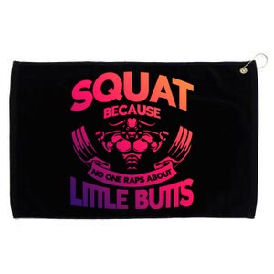 Squat Because No One Raps About Little Butts Workout Fitness Great Gift Grommeted Golf Towel