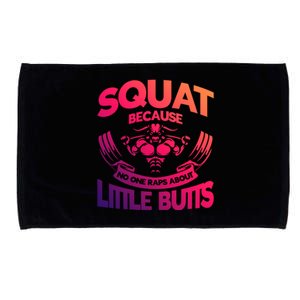 Squat Because No One Raps About Little Butts Workout Fitness Great Gift Microfiber Hand Towel