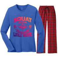 Squat Because No One Raps About Little Butts Workout Fitness Great Gift Women's Long Sleeve Flannel Pajama Set 