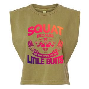 Squat Because No One Raps About Little Butts Workout Fitness Great Gift Garment-Dyed Women's Muscle Tee