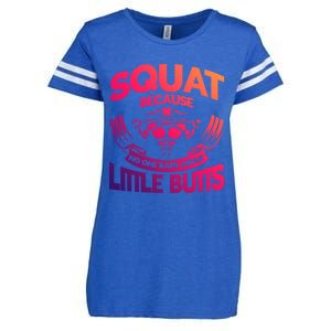 Squat Because No One Raps About Little Butts Workout Fitness Great Gift Enza Ladies Jersey Football T-Shirt