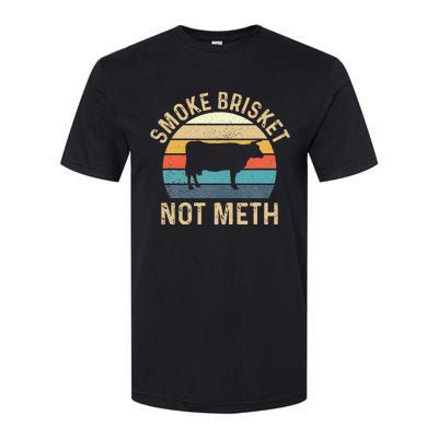 Smoke Brisket Not Meth Pitmaster BBQ Lover Smoker Grilling Softstyle® CVC T-Shirt