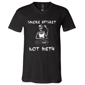 Smoke Brisket Not Meth Bbq Skeleton Grilling Master V-Neck T-Shirt