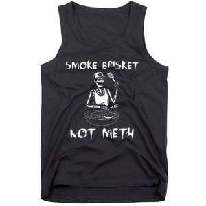 Smoke Brisket Not Meth Bbq Skeleton Grilling Master Tank Top