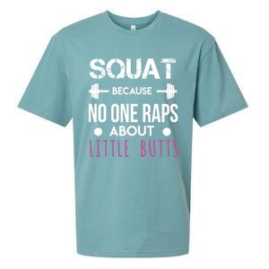 Squat Because No One Raps About Little Butts Funny Workout Great Gift Sueded Cloud Jersey T-Shirt