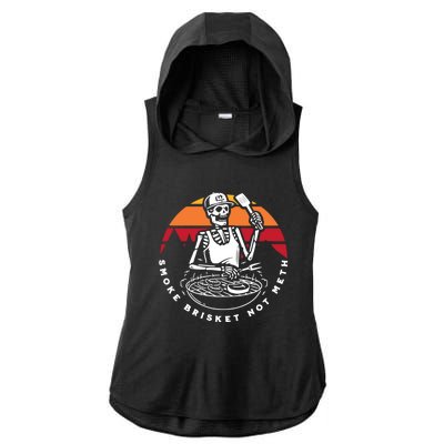 Smoke Brisket Not Meth Bbq Skeleton Grilling Master Ladies PosiCharge Tri-Blend Wicking Draft Hoodie Tank