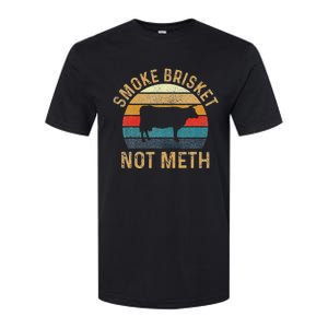 Smoke Brisket Not Meth Pitmaster Bbq Lover Smoker Grilling Softstyle CVC T-Shirt