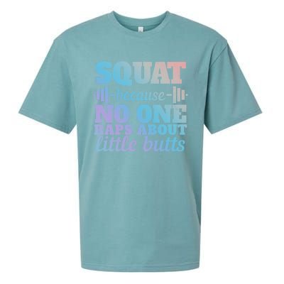 Squat Because No One Raps About Little Butts Funny Tee Gym Great Gift Sueded Cloud Jersey T-Shirt