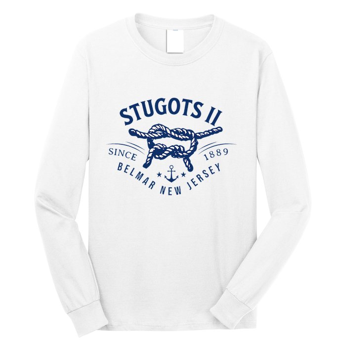 Stugots Belmar Nj Anchor Distressed Sarcastic Boating Long Sleeve Shirt