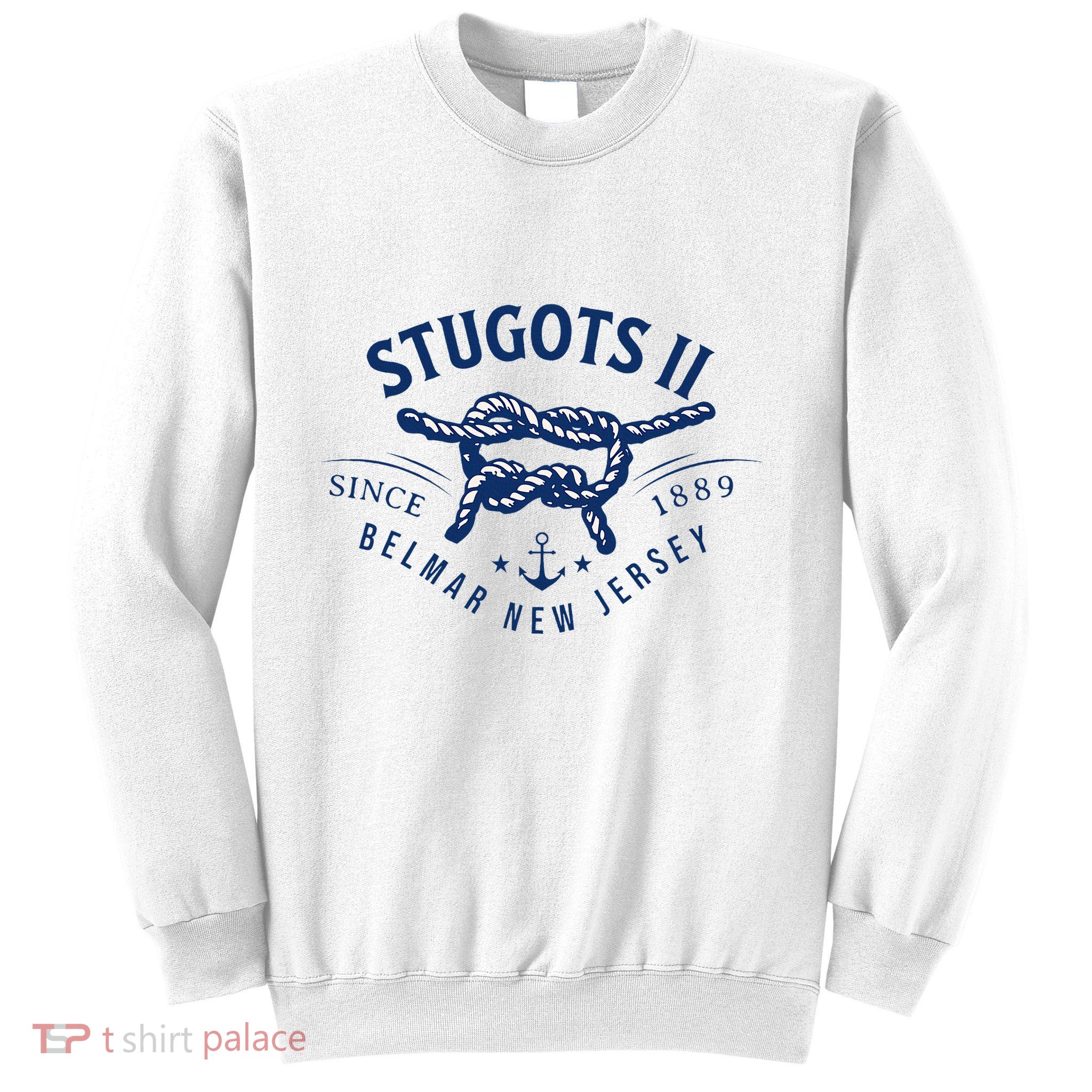 Stugots Belmar Nj Anchor Distressed Sarcastic Boating Sweatshirt