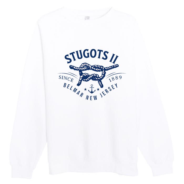 Stugots Belmar Nj Anchor Distressed Sarcastic Boating Premium Crewneck Sweatshirt