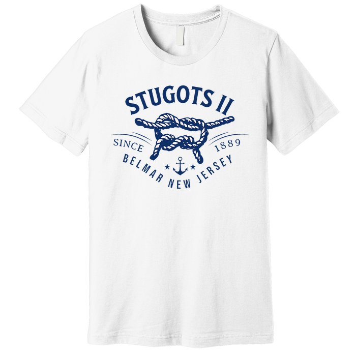 Stugots Belmar Nj Anchor Distressed Sarcastic Boating Premium T-Shirt